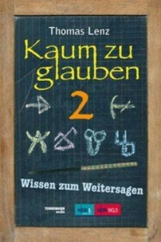 Książka Kaum zu glauben 2. Bd.2 Thomas Lenz