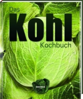 Knjiga Das Kohl-Kochbuch 