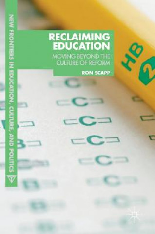 Kniha Reclaiming Education Ron Scapp