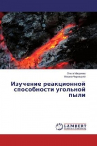 Könyv Izuchenie reakcionnoj sposobnosti ugol'noj pyli Ol'ga Magdeeva