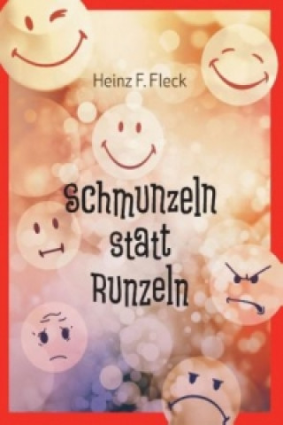 Kniha Schmunzeln statt Runzeln Heinz F. Fleck