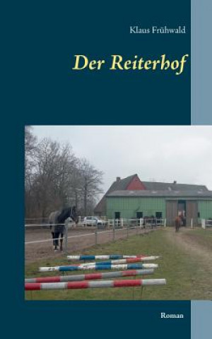 Könyv Reiterhof Klaus Fruhwald