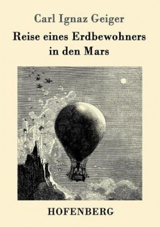 Carte Reise eines Erdbewohners in den Mars Carl Ignaz Geiger