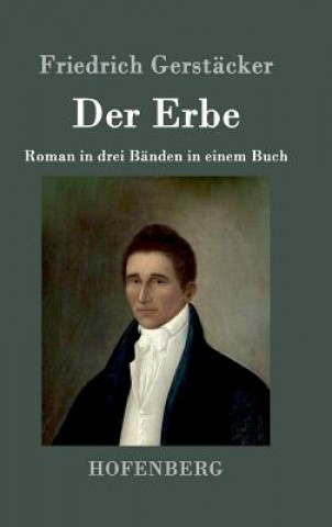 Livre Erbe Friedrich Gerstäcker