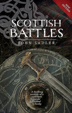 Książka Scottish Battles John Sadler