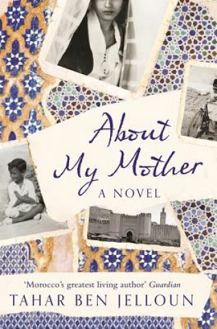 Książka About My Mother Tahar Ben Jelloun