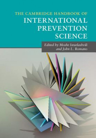 Carte Cambridge Handbook of International Prevention Science Moshe Israelashvili
