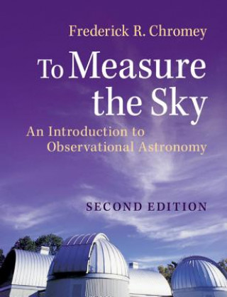 Libro To Measure the Sky Frederick R. Chromey