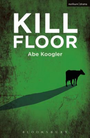 Kniha Kill Floor Abe Koogler
