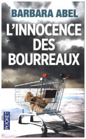 Kniha L'innocence des bourreaux Barbara Abel
