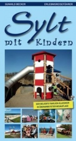 Kniha Sylt mit Kindern Gunhild Becker