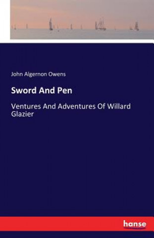 Knjiga Sword And Pen John Algernon Owens