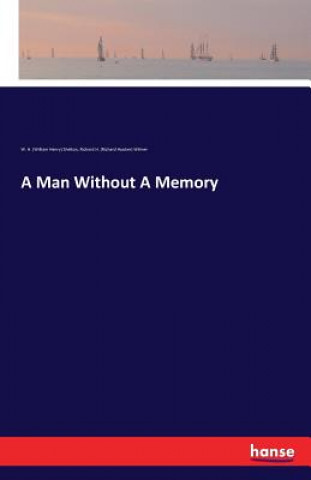 Knjiga Man Without A Memory W H (William Henry) Shelton