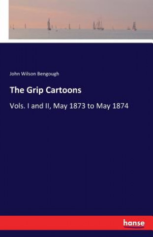 Libro Grip Cartoons John Wilson Bengough