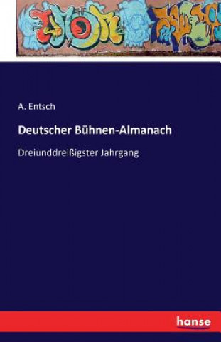 Książka Deutscher Buhnen-Almanach A Entsch