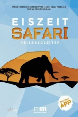 Książka Eiszeitsafari - Reisebegleiter Gaëlle Rosendahl