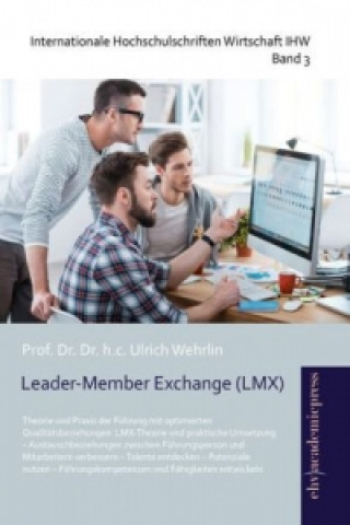 Kniha Leader-Member Exchange (LMX) Ulrich Wehrlin