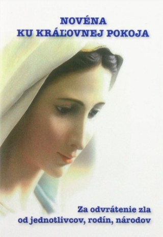 Könyv Novéna ku kráľovnej pokoja Mária Vicenová