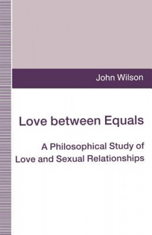 Kniha Love between Equals John Wilson