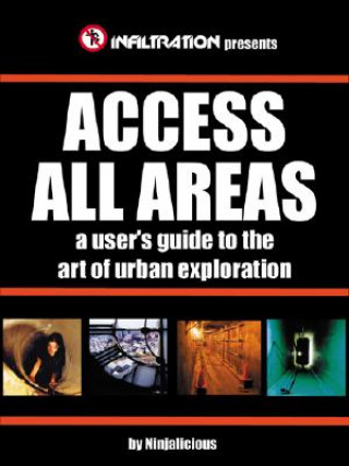 Könyv Access All Areas Ninjalicious