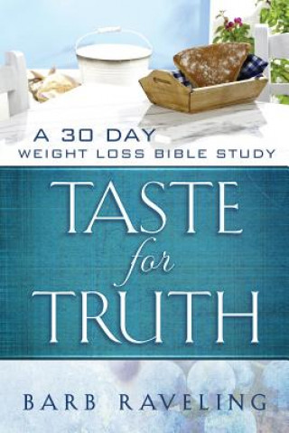 Kniha Taste for Truth Barb Raveling
