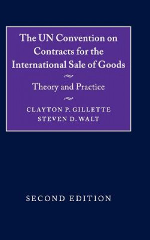Kniha UN Convention on Contracts for the International Sale of Goods Clayton P. Gillette