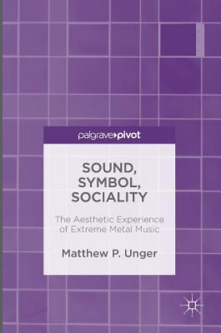 Buch Sound, Symbol, Sociality Matthew P. Unger