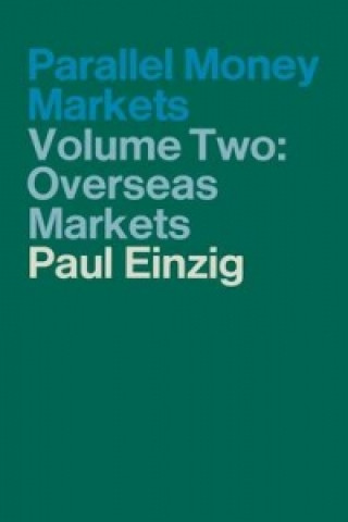 Knjiga Parallel Money Markets Paul Einzig