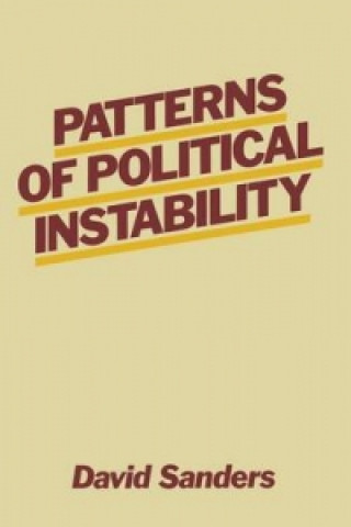 Könyv Patterns of Political Instability David Sanders