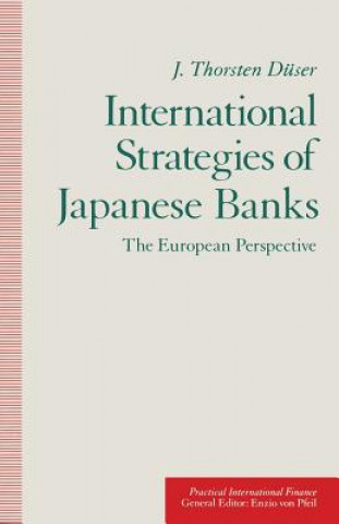 Könyv International Strategies of Japanese Banks J.Thorsten Duser