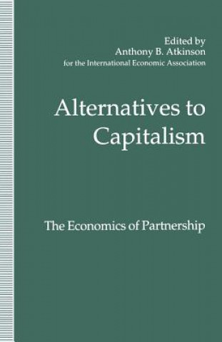 Libro Alternatives to Capitalism: The Economics of Partnership Avril Alba