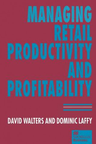 Buch Managing Retail Productivity and Profitability Dominic Laffy