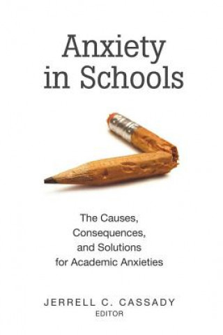 Carte Anxiety in Schools Jerrell C. Cassady