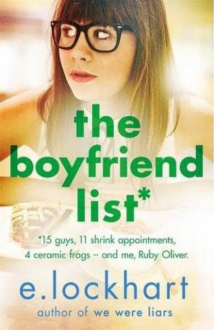 Carte Ruby Oliver 1: The Boyfriend List E. Lockhart