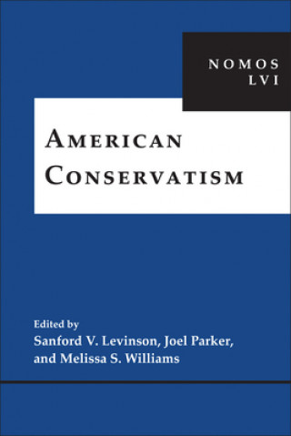 Kniha American Conservatism Sanford V. Levinson