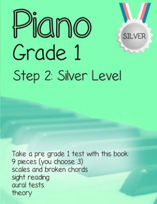 Kniha Piano Grade 1 The Ashton Book Company