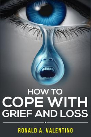 Könyv How to Cope with Grief and Loss 