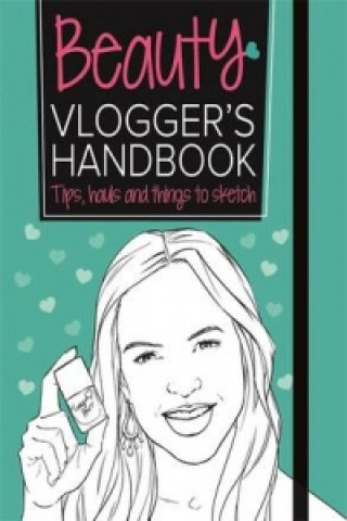 Kniha Beauty Vlogger's Handbook Frankie Jones