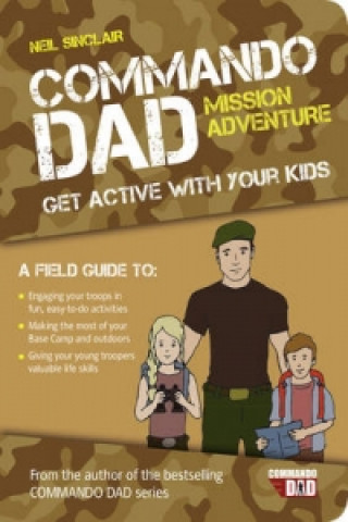Könyv Commando Dad: Mission Adventure Neil Sinclair