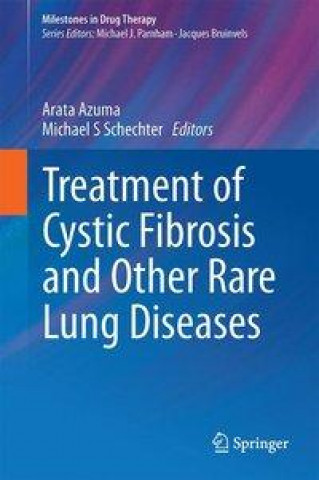 Book Treatment of Cystic Fibrosis and Other Rare Lung Diseases Arata Azuma