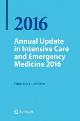 Kniha Annual Update in Intensive Care and Emergency Medicine 2016 Jean-Louis Vincent