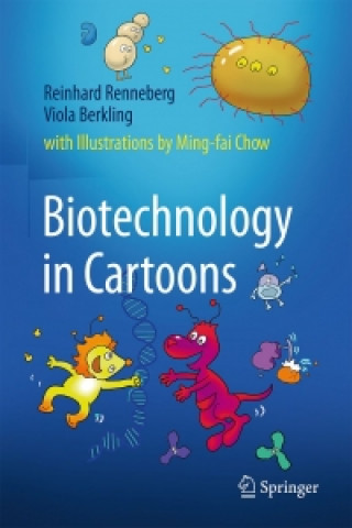 Könyv Biotechnology in Cartoons Reinhard Renneberg