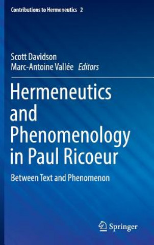 Kniha Hermeneutics and Phenomenology in Paul Ricoeur Scott Davidson