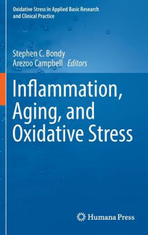 Libro Inflammation, Aging, and Oxidative Stress Stephen C. Bondy