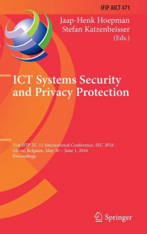 Kniha ICT Systems Security and Privacy Protection Jaap-Henk Hoepman