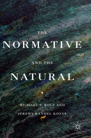 Buch Normative and the Natural Michael Wolf