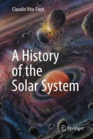 Kniha History of the Solar System Claudio Vita-Finzi