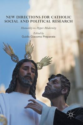 Knjiga New Directions for Catholic Social and Political Research Guido Giacomo Preparata