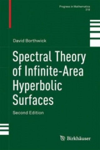 Könyv Spectral Theory of Infinite-Area Hyperbolic Surfaces David Borthwick