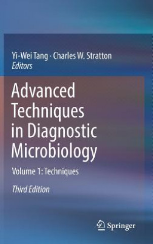 Книга Advanced Techniques in Diagnostic Microbiology Yi-Wei Tang